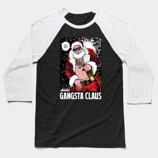 GANGSTA CLAUS Baseball T-Shirt